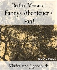 Produktbild: Fannys Abenteuer / I-ah!