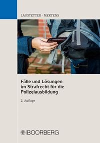 Produktbild: F&auml;lle und L&ouml;sungen im Strafrecht f&uuml;r die Polizeiausbildung