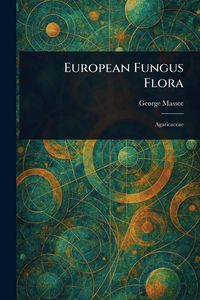 Produktbild: European Fungus Flora