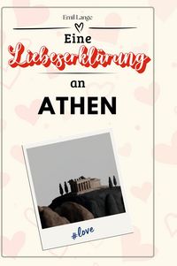 Produktbild: Eine Liebeserkl&auml;rung an Athen