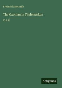 Produktbild: The Oxonian in Thelemarken