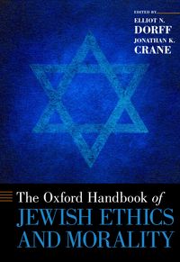 Produktbild: The Oxford Handbook of Jewish Ethics and Morality