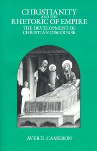 Produktbild: Cameron, A: Christianity & the Rhetoric of Empire - The Deve