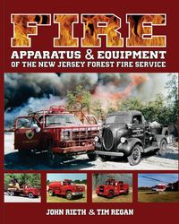 Produktbild: Fire Apparatus and Equipment of the New Jersey Forest Fire Service