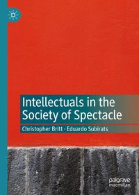 Produktbild: Intellectuals in the Society of Spectacle