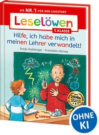 Produktbild: Lesel&ouml;wen 1. Klasse - Hilfe, ich habe mich in meinen Lehrer verwandelt!