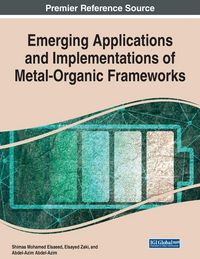 Produktbild: Emerging Applications and Implementations of Metal-Organic Frameworks