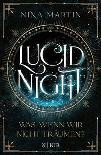 Produktbild: Lucid Night &ndash; Was, wenn wir nicht tr&auml;umen?
