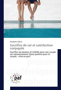 Produktbild: Sacrifice de soi et satisfaction conjugale