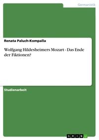 Produktbild: Wolfgang Hildesheimers Mozart - Das Ende der Fiktionen?