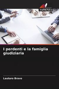 Produktbild: I perdenti e la famiglia giudiziaria