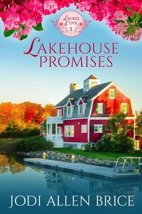 Produktbild: Lakehouse Promises (Laurel Cove Series, #1)