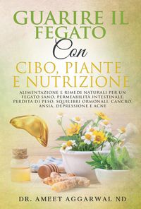 Produktbild: Guarire Il Fegato Con Cibo, Piante E Nutrizione