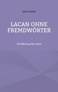 Produktbild: Lacan ohne Fremdw&ouml;rter