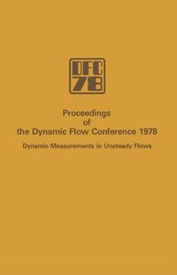Produktbild: Proceedings of the Dynamic Flow Conference 1978 on Dynamic Measurements in Unsteady Flows
