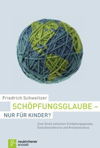 Produktbild: Sch&ouml;pfungsglaube - nur f&uuml;r Kinder?