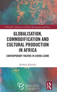 Produktbild: Globalisation, Commodification and Cultural Production in Africa