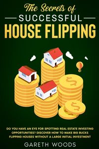 Produktbild: The Secrets of Successful House Flipping