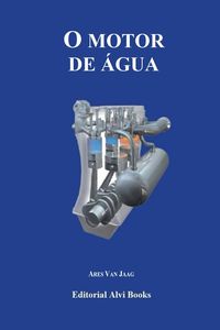 Produktbild: O Motor de &Aacute;gua