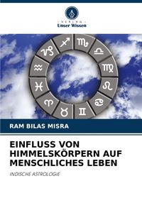 Produktbild: Einfluss von Himmelsk&ouml;rpern Auf Menschliches Leben