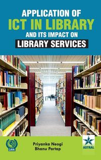 Produktbild: Application of ICT in Library and Its Impact on Library Services