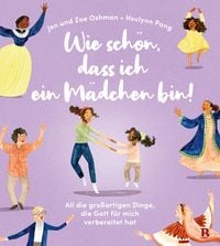 Produktbild: Wie sch&ouml;n, dass ich ein M&auml;dchen bin!