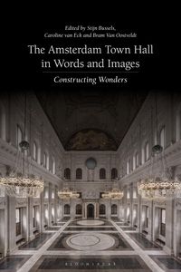 Produktbild: The Amsterdam Town Hall in Words and Images