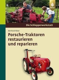 Produktbild: Porsche-Traktoren restaurieren und reparieren