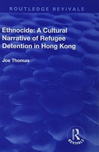 Produktbild: Thomas, J: Ethnocide: A Cultural Narrative of Refugee Detent