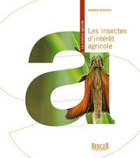 Produktbild: Les insectes d'int&eacute;r&ecirc;t agricole