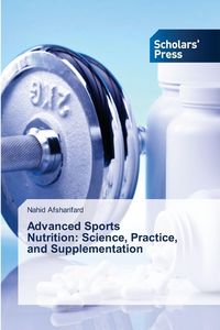 Produktbild: Advanced Sports Nutrition: Science, Practice, and Supplementation