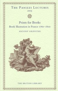 Produktbild: Prints for Books: Book Illustration in France 1760-1800