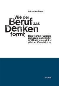 Produktbild: Wie der Beruf das Denken formt