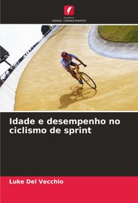 Produktbild: Idade e desempenho no ciclismo de sprint