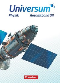 Produktbild: Universum Physik Sekundarstufe II - Allgemeine Ausgabe - Gesamtband