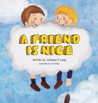 Produktbild: A Friend Is Nice