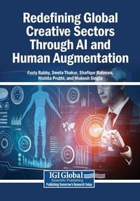Produktbild: Redefining Global Creative Sectors Through AI and Human Augmentation
