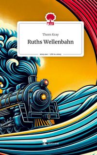 Produktbild: Ruths Wellenbahn. Life is a Story - story.one