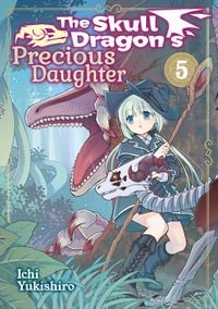 Produktbild: The Skull Dragon's Precious Daughter: Volume 5