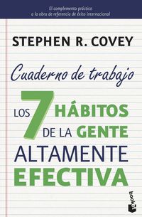 Bild vom Artikel Los 7 hábitos de la gente altamente efectiva : cuaderno de trabajo vom Autor Stephen R. Covey
