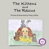 Produktbild: The Kittens and The Rescue (Mikey, Greta & Friends, #4)