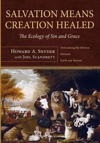 Produktbild: Salvation Means Creation Healed
