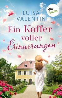 Produktbild: Ein Koffer voller Erinnerungen - oder: Jeder neue Tag mit dir