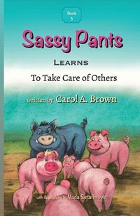 Produktbild: Sassy Pants LEARNS To Take Care Of Others