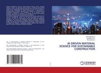 Produktbild: Ai Driven Material Science For Sustainable Construction