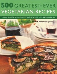 Produktbild: 500 Greatest-Ever Vegetarian Recipes