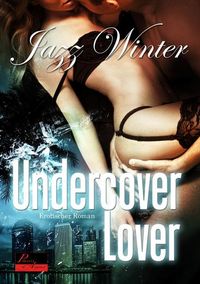 Bild vom Artikel Undercover Lover vom Autor Jazz Winter
