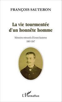 Produktbild: La vie tourment&eacute;e d'un honn&ecirc;te homme
