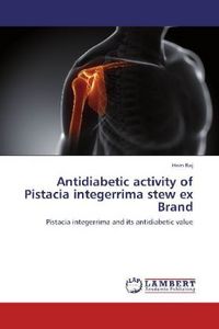 Produktbild: Raj, H: Antidiabetic activity of Pistacia integerrima stew e
