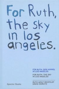 Produktbild: FOR RUTH, THE SKY IN LOS ANGELES